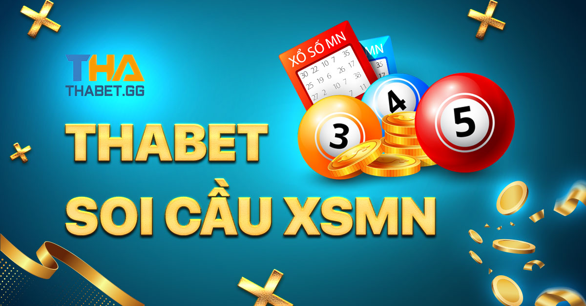 Soi cầu MN - Dự đoán xổ số miền Nam THABET CC