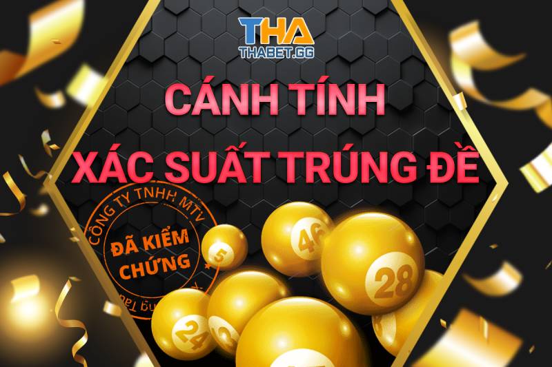 Cách tính xác suất trúng đề chuẩn không cần chỉnh tại THA BET 3 Cách tính xác suất trúng đề chuẩn không cần chỉnh tại THA BET