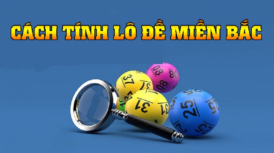 Cách tính lô đề miền Nam của các chuyên gia 6 Cách tính lô đề miền Nam của các chuyên gia