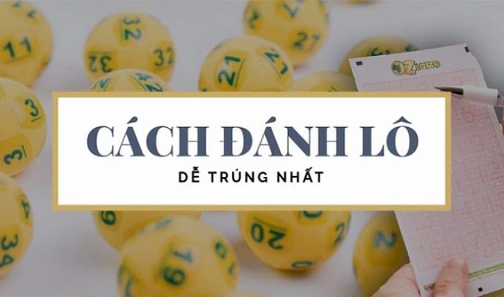 Cách đánh lô đề bất bại - Bí kíp đánh lô đề miền Bắc 2 Cách đánh lô đề bất bại - Bí kíp đánh lô đề miền Bắc